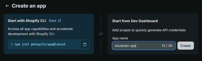 Shopify Dev Dashboard Create an app screen, naming a custom app khuetran-ops.