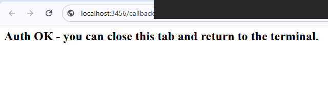 Browser showing the localhost callback success page reading Auth OK, you can close this tab and return to the terminal.